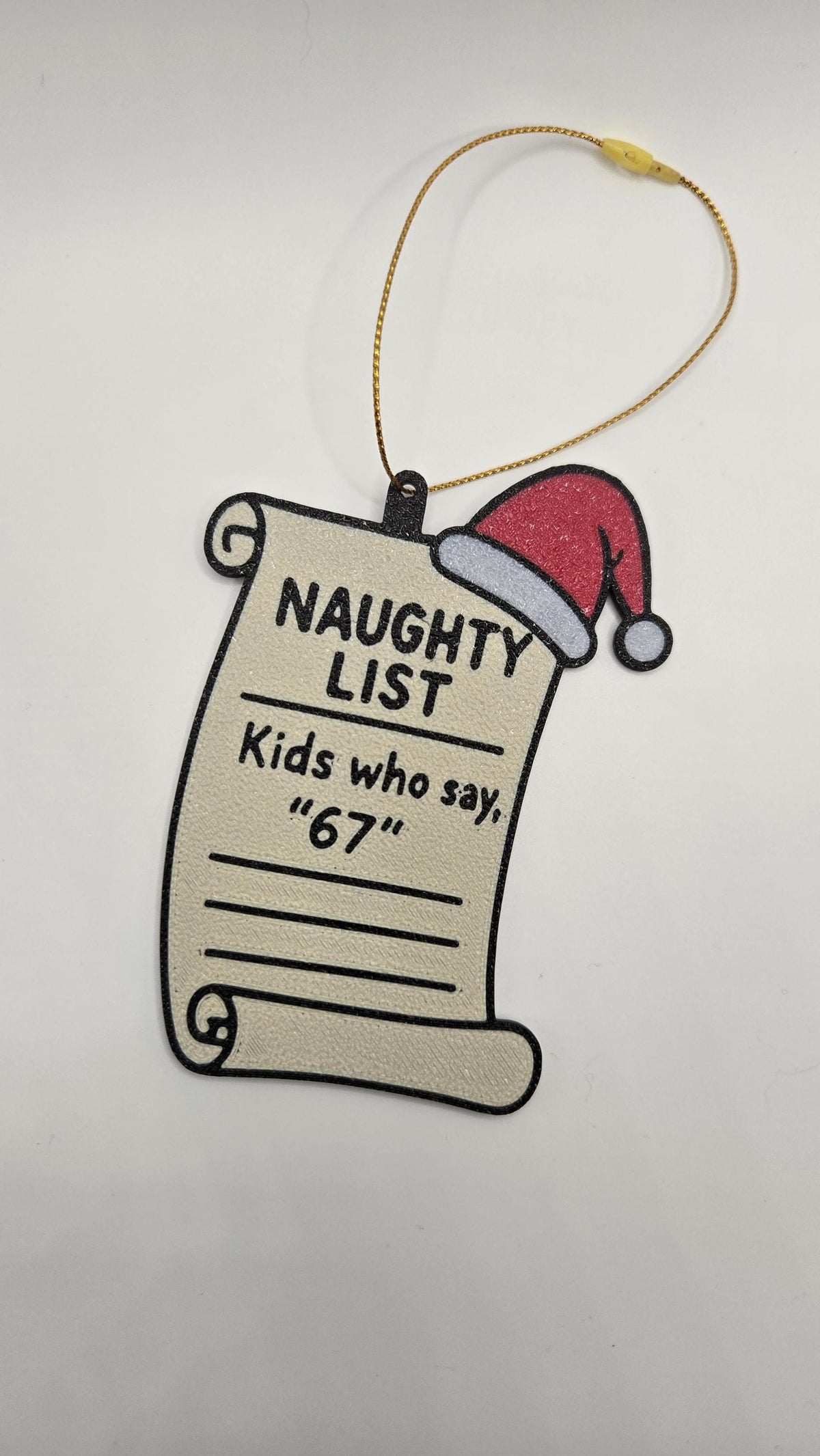 Naughty List 67 Christmas Ornament 3D Printed Gag Ornament for Parents, Teachers, and Kids
